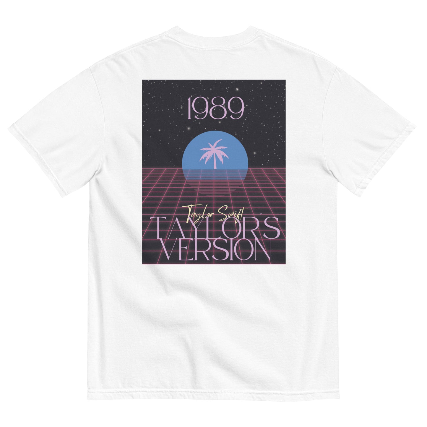 Actual Fan Made Merch: a 1989 (Taylor's Version) Comfort Colors T shirt
